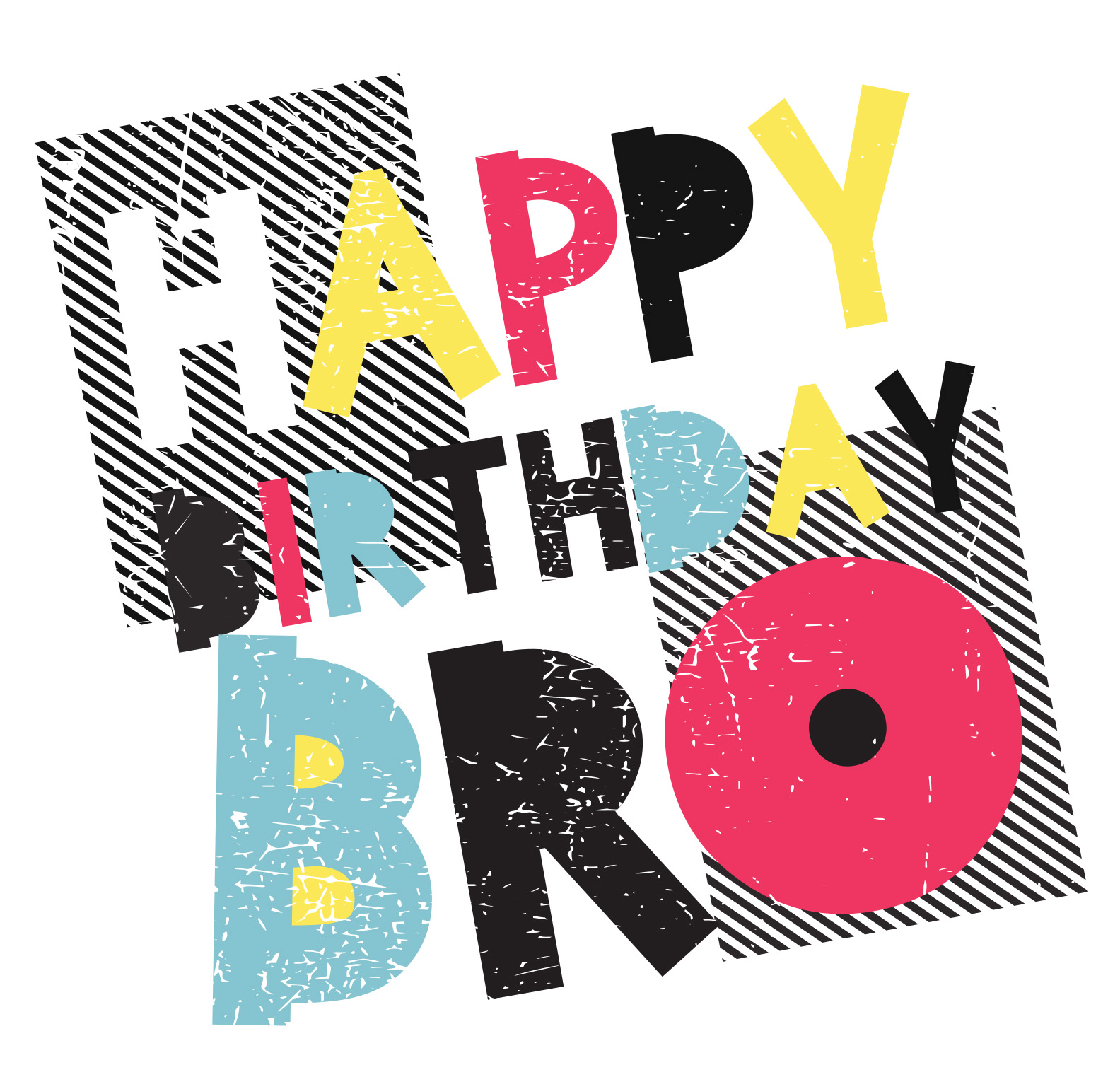 Happy Birthday Bro